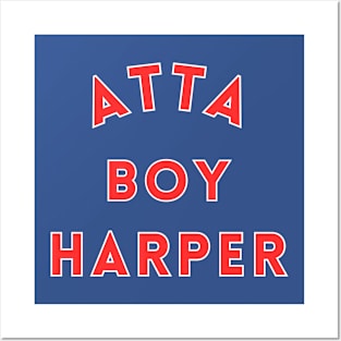 atta boy harper Posters and Art